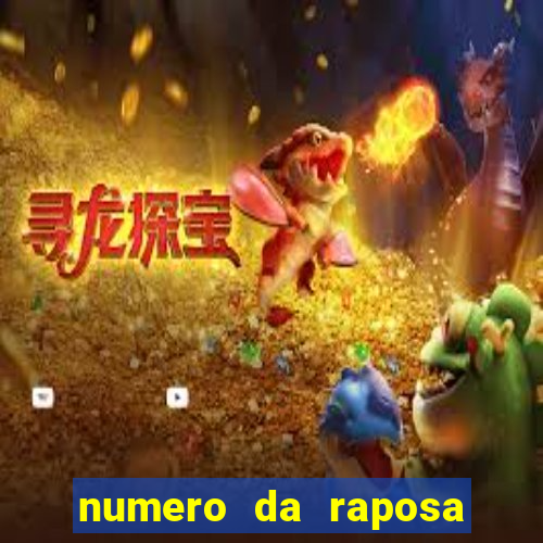 numero da raposa jogo do bicho